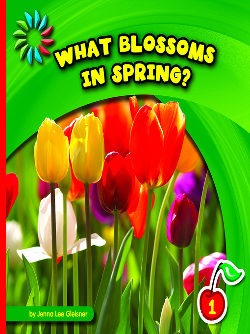 Title details for What Blossoms in Spring? by Jenna Lee Gleisner - Wait list